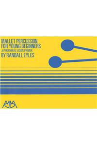MALLET PERCUSSION FOR YOUNG PLAYER