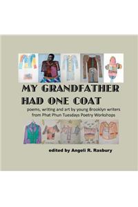 My Grandfather Had One Coat