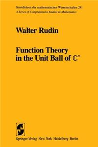 Function Theory in the Unit Ball of N