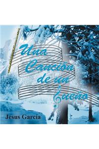 Una Cancion de Un Sueno