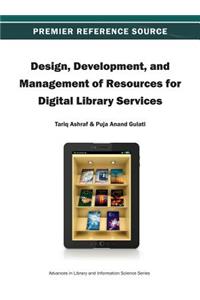 Design, Development, and Management of Resources for Digital Library Services
