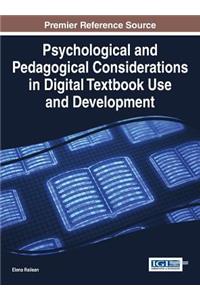 Psychological and Pedagogical Considerations in Digital Textbook Use and Development