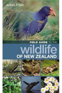 Field Guide to the Wildlife of New Zealand