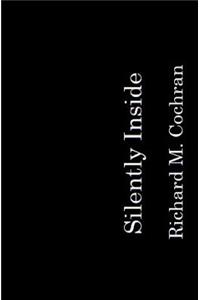 Silently Inside