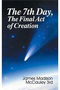 Seventh Day, The Final Act of Creation