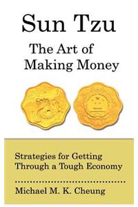 Sun Tzu The Art of Making Money