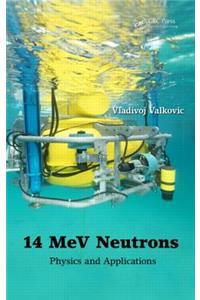 14 Mev Neutrons