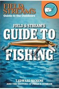 Field & Stream's Guide to Fishing