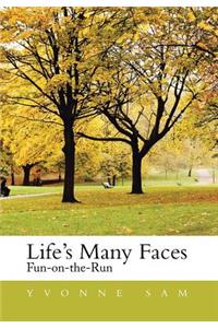 Life's Many Faces