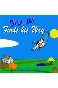 Blue Jay finds his Way