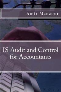 IS Audit and Control for Accountants