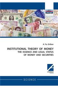 Institutional Theory of Money