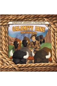 Calamity Jane: Frontierswoman