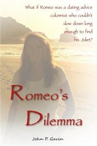 Romeo's Dilemma