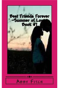 Best Friends Forever Summer of Love