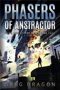 Phasers of Anstractor