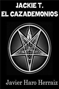 Jackie T. El Cazademonios
