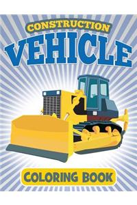 Construction Vehicle Coloring Book