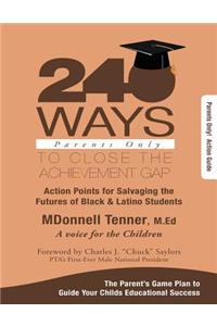 240 Ways to Close the Achievement GAP