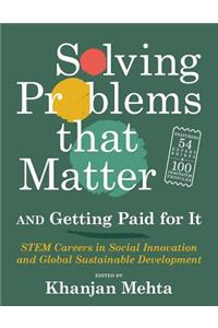 Solving Problems that Matter (and Getting Paid for It)