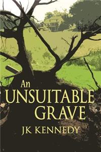 An Unsuitable Grave