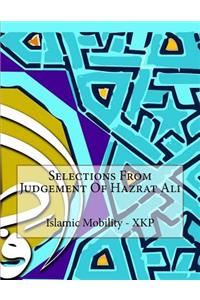 Selections From Judgement Of Hazrat Ali