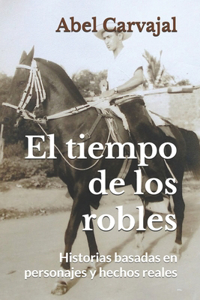 El tiempo de los robles