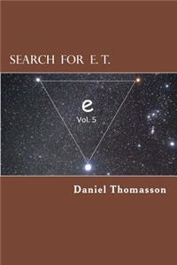 Search for E. T. (Equilateral Triangle)
