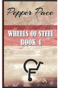 Wheels of Steel Book 4