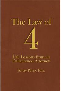 The Law of 4