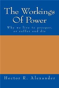The Workings of Power