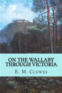 On the Wallaby through Victoria