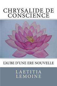 Chrysalide de conscience