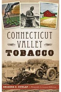 Connecticut Valley Tobacco