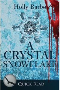 A Crystal Snowflake
