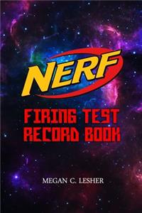NERF FIRING TEST RECORD BOOK Version 1.3.3