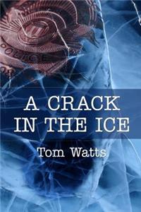 Crack in the Ice