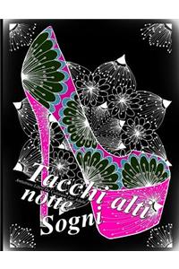 Tacchi Alti Sogni Notte