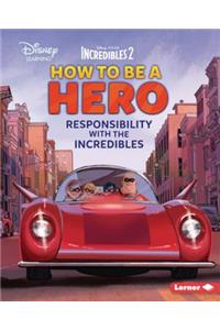 How to Be a Hero