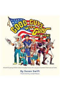 Good Guys With Guns At Home