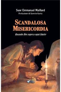 Scandalosa Misericordia