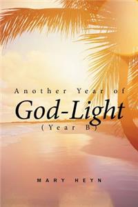 Another Year of God-light (Year B)