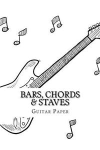 Bars, Chords & Staves