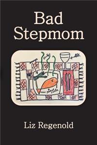 Bad Stepmom