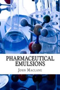 Pharmaceutical Emulsions