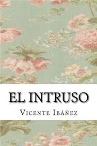 El Intruso