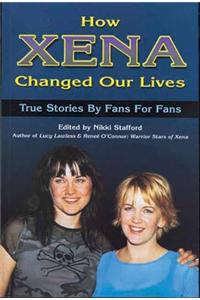 How Xena Changed Our Lives