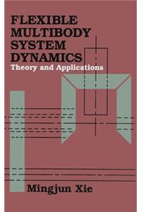 Flexible Multibody System Dynamics