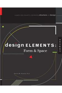 Design Elements, Form & Space