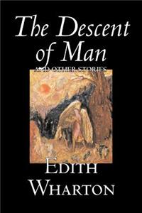 Descent of Man and Other Stories by Edith Wharton, Fiction, Fantasy, Horror, Short Stories